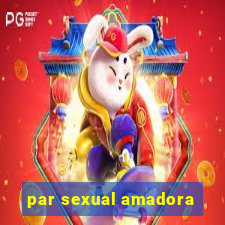 par sexual amadora